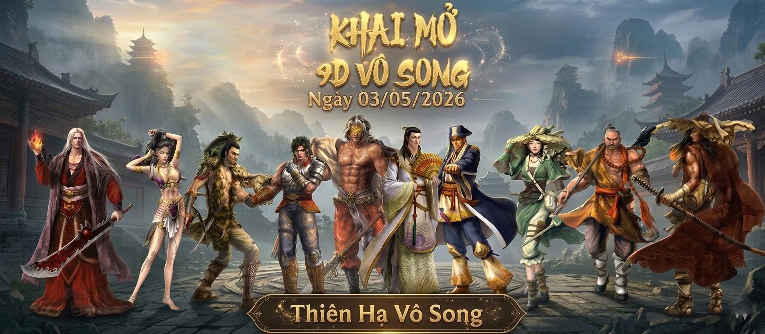 🔥 19H00 - 03/05/2026: CỬU LONG VÔ SONG CHÍNH THỨC KHAI MỞ🔥
